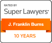 J. Franklin Burns 10years Milestone Badge through Super Lawyers