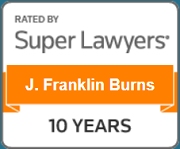 Rated By Super Lawyers | J. Franklin Burns | 10 Years